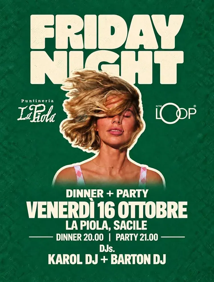 Friday Night – Dinner + Party