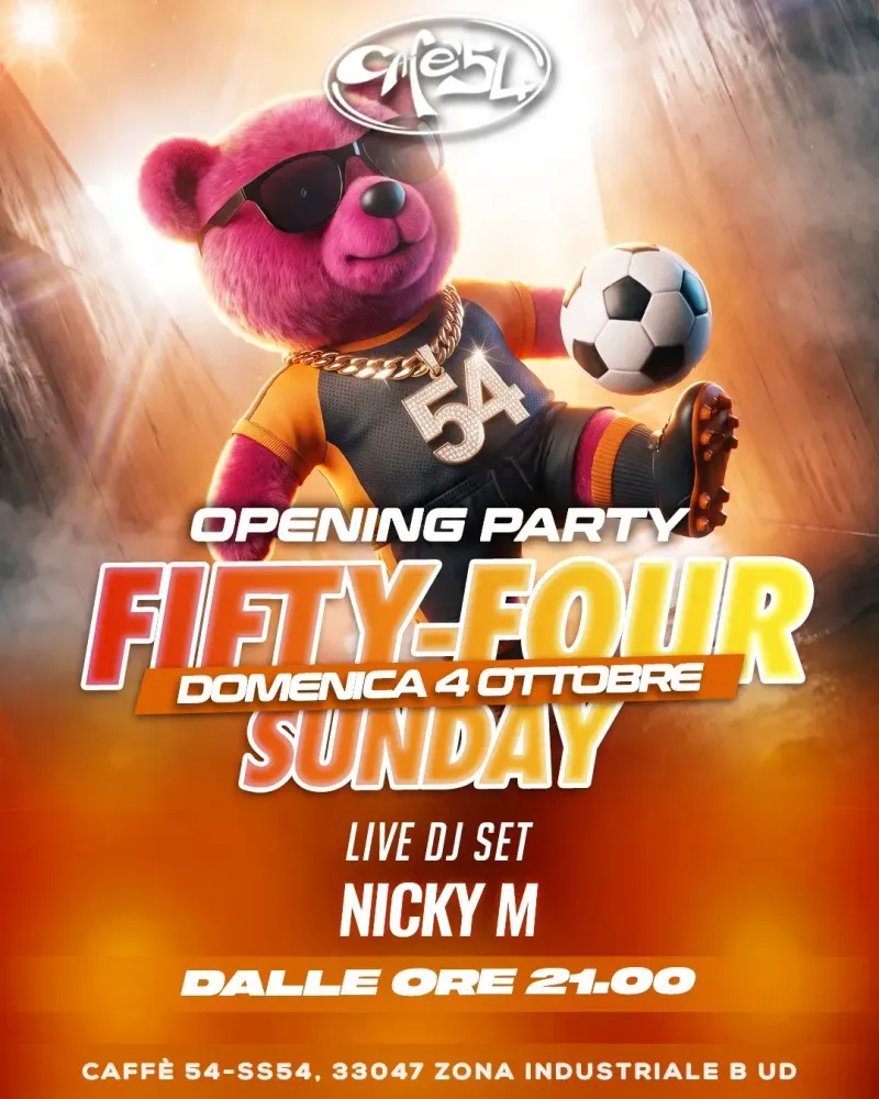 Fifty-Four Sunday – Opening Party