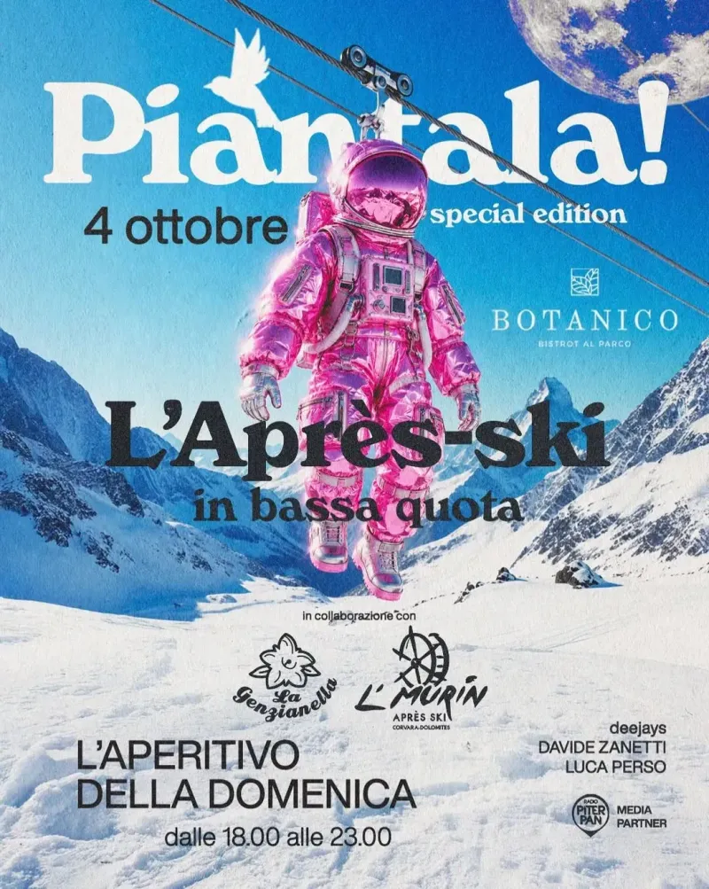 Piantala! – L'Après-ski in bassa quota